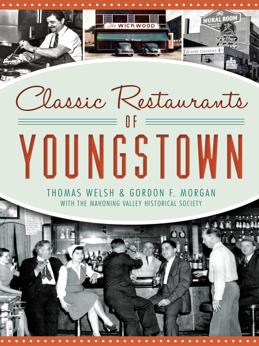 Title details for Classic Restaurants of Youngstown by Thomas Welsh - Available